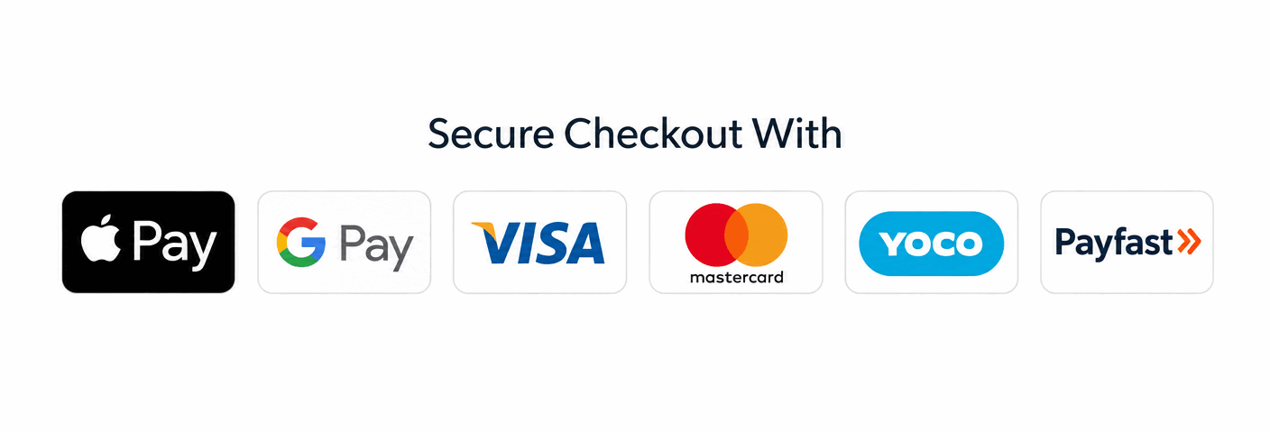 Secure checkout with Apple Pay, Google Pay, Visa, Mastercard, Yoco and Payfast